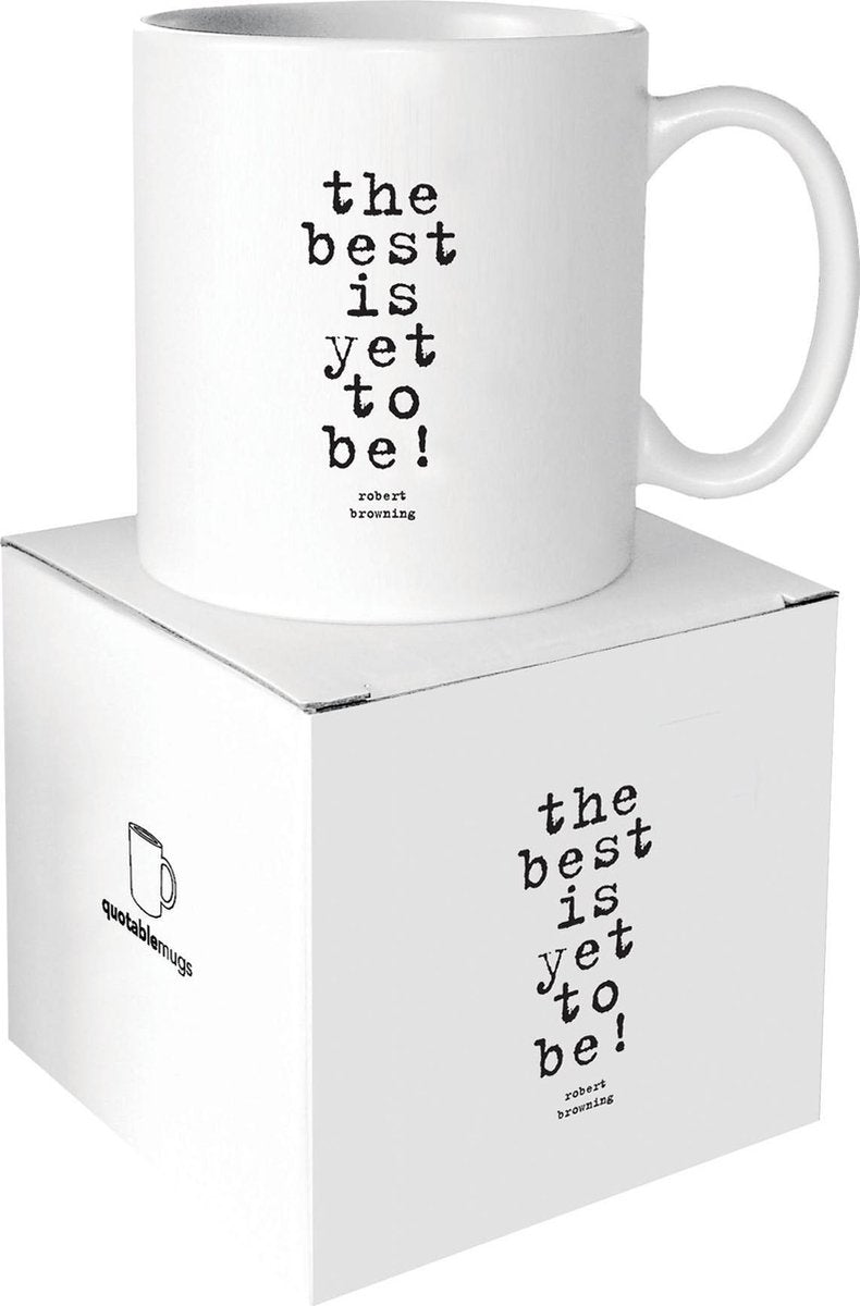 Quotable Mug - The Best Is Yet To Be