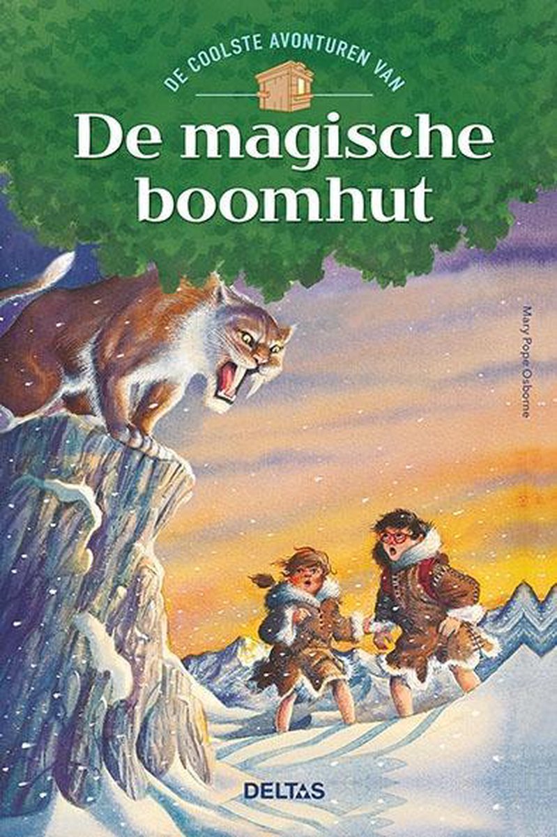 Deltas De coolste avonturen van De magische boomhut