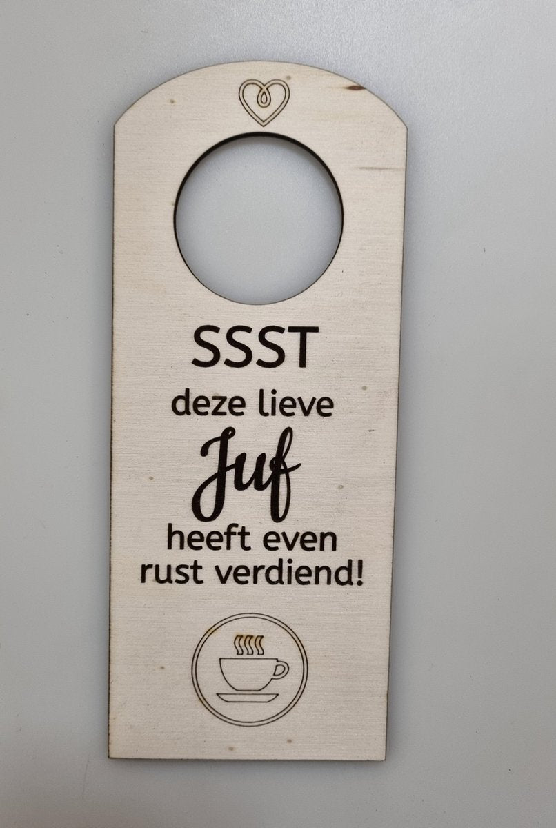 Houten deurhanger juf - cadeau - afscheid juf - einde schooljaar - cadeautje voor de juffrouw - liefste juf - tijd voor rust - deurhanger - ssst decoratie
