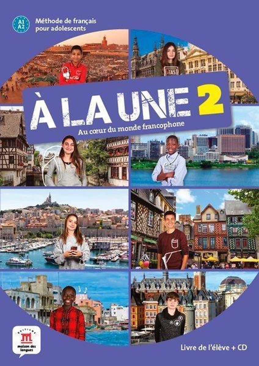 À la une 2 Livre de l'élève + CD