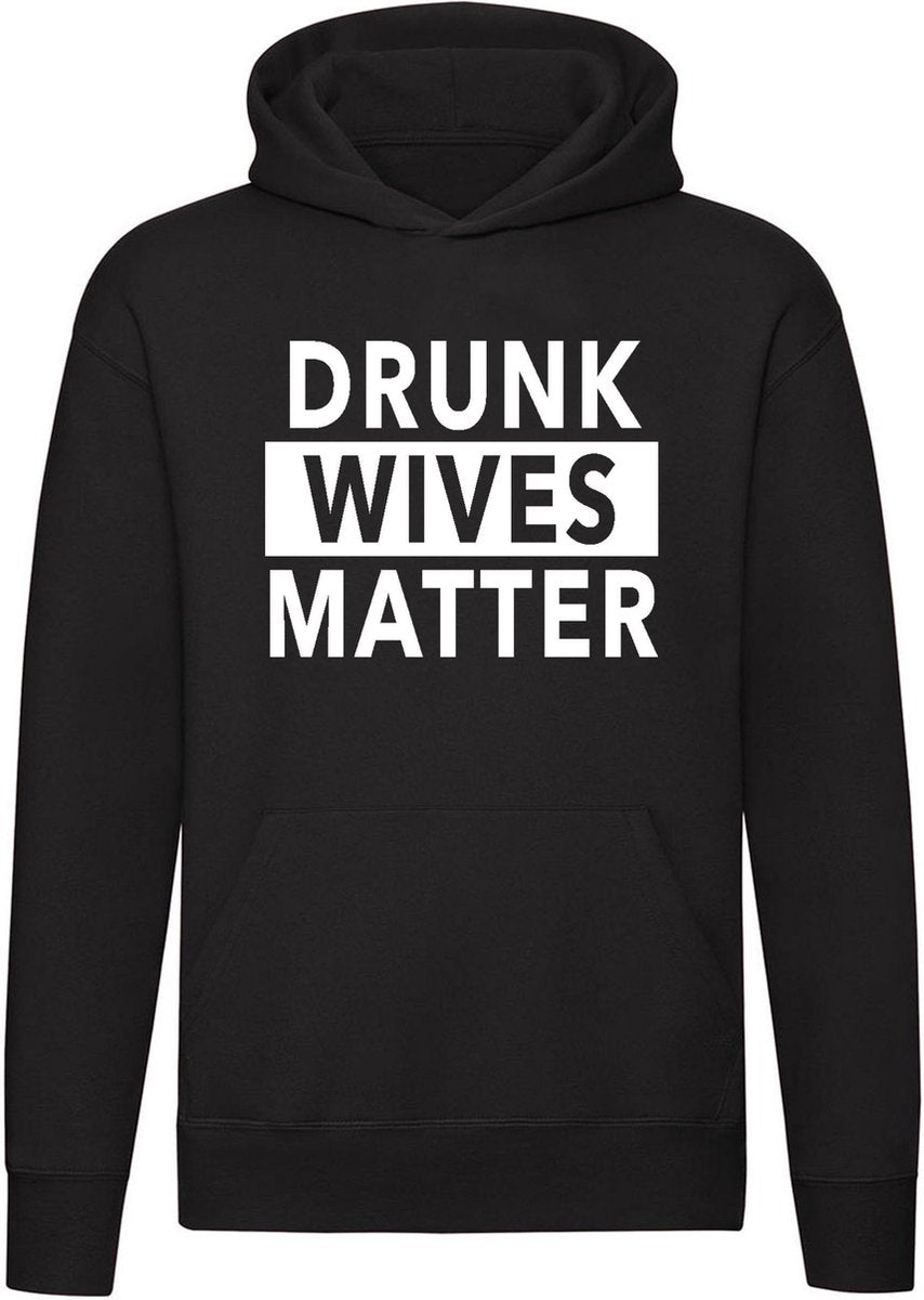 Drunk wives Matter Hoodie | sweater | vrouwen | drank |feest | grappig |kado | trui | unisex | capuchon