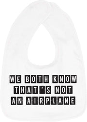 Hospitrix Slabbetje met tekst "We both know that's not an airplane" Wit - Cadeau Zwangerschap - Baby Kwijldoek - Kwijllap - Morslap - Bavette
