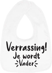 Hospitrix Slabbetje met Tekst "Verrassing Je Wordt Vader!" Wit - Cadeau Zwangerschap - Baby Kwijldoek - Kwijllap - Morslap - Bavette