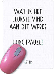 bijStip - Muismat muis - met tekst Lunchpauze zwart wit