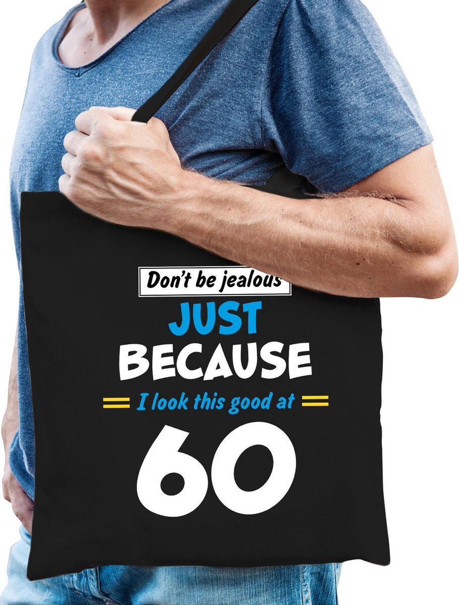 Dont be jealous just because i look this good at 60 cadeau tasje zwart voor heren - 60 jaar verjaardag kado tasje