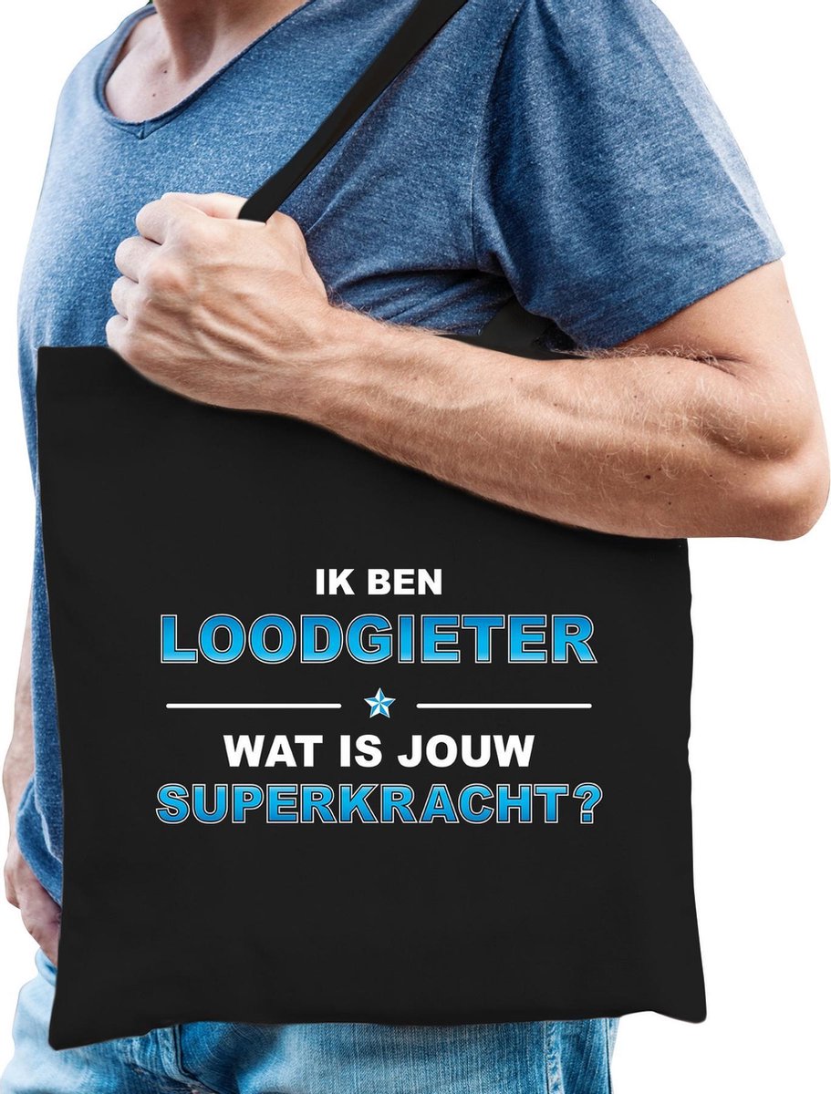 Ik ben loodgieter wat is jouw superkracht - tasje zwart voor heren - loodgieter kado tas