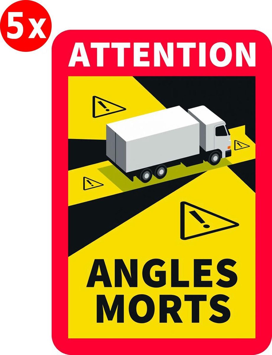 Dode hoek sticker voor Frankrijk tbv vrachtwagen en camper | Angles Morts sticker (voordeelset van 5 stuks)