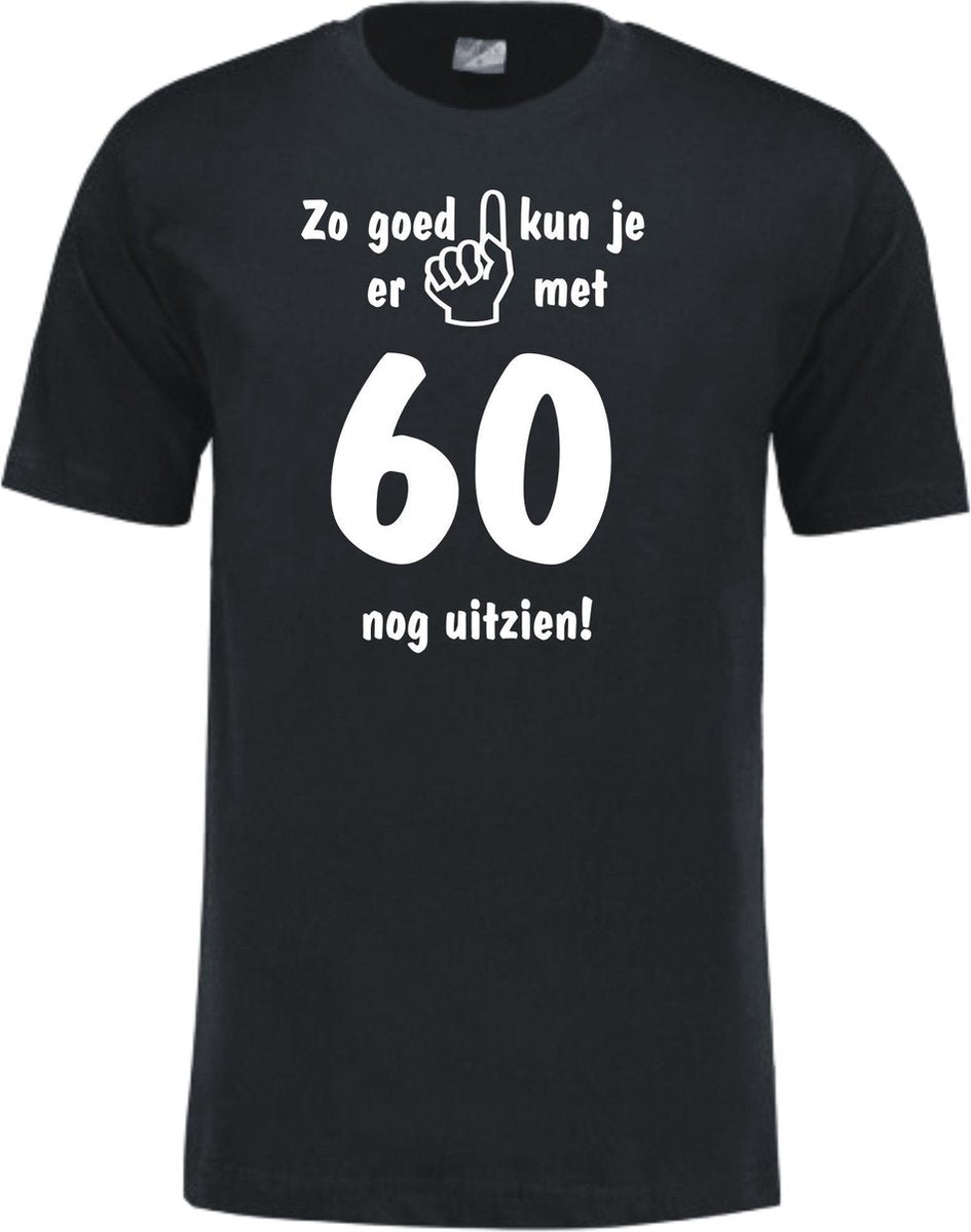 Mijncadeautje - Leeftijd T-shirt - Zo goed kun je er uitzien 60 jaar - Unisex - Zwart (maat XXL)