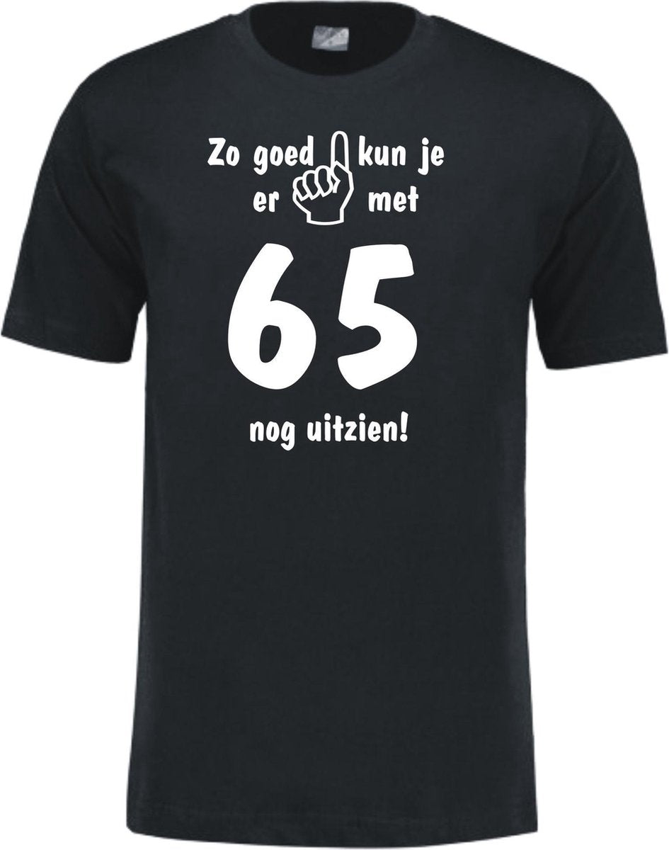 Mijncadeautje - Leeftijd T-shirt - Zo goed kun je er uitzien 65 jaar - Unisex - Zwart (maat M)