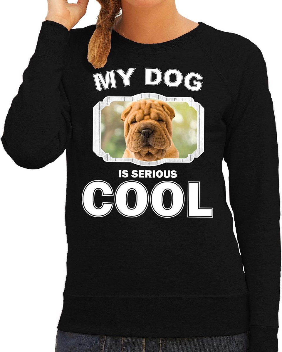 Shar pei honden trui / sweater my dog is serious cool zwart - dames - Shar peis liefhebber cadeau sweaters M