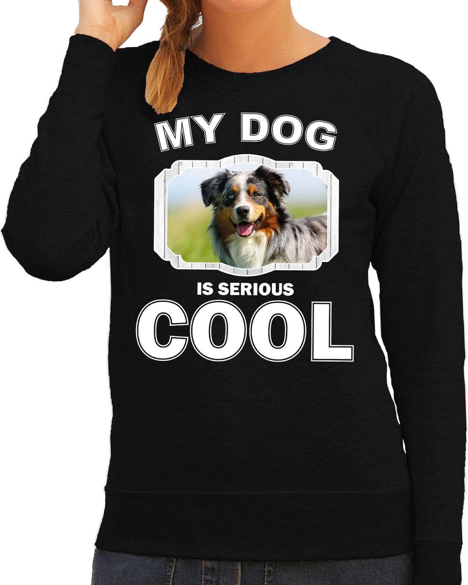 Australische herder honden trui / sweater my dog is serious cool zwart - dames - Australische herders liefhebber cadeau sweaters L