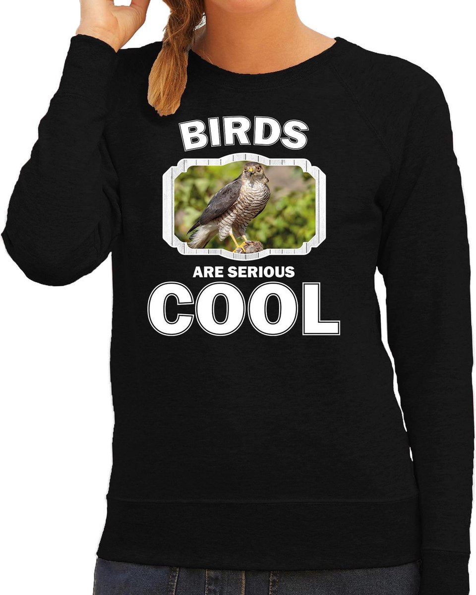 Dieren vogels sweater zwart dames - birds are serious cool trui - cadeau sweater havik roofvogel/ vogels liefhebber L