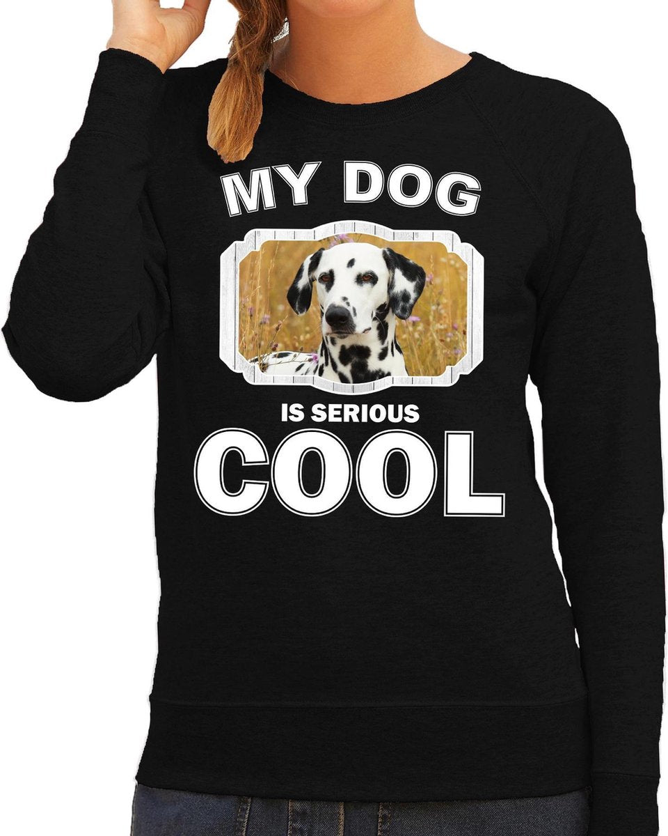 Dalmatier honden trui / sweater my dog is serious cool zwart - dames - Dalmatiers liefhebber cadeau sweaters XL