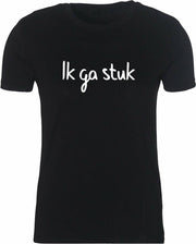 Ik ga stuk Rustaagh unisex kinder t-shirt maat 134-146