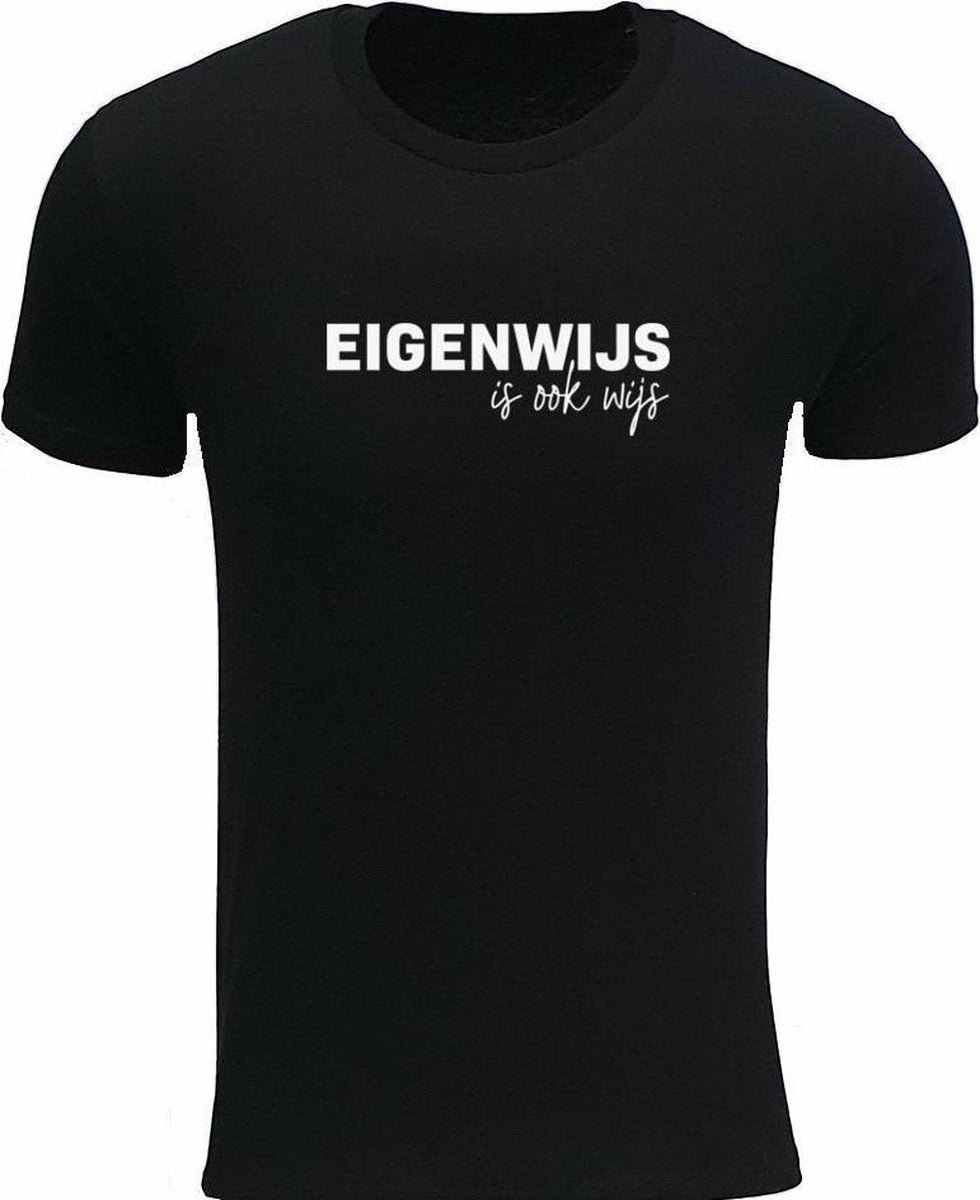 Eigenwijs is ook wijs Rustaagh heren t-shirt maat 4XL