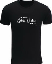 Je suis gekke henkie niet Rustaagh heren t-shirt maat 5XL