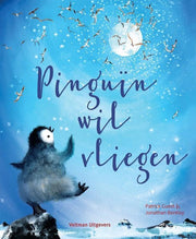 Veltman Pinguin wil vliegen. 2+