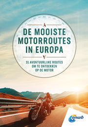 De mooiste Motorroutes in Europa (Paperback)