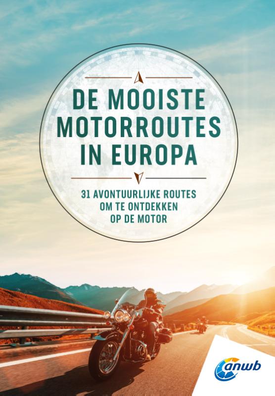 De mooiste Motorroutes in Europa (Paperback)