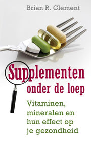 Supplementen onder de loep (Paperback)