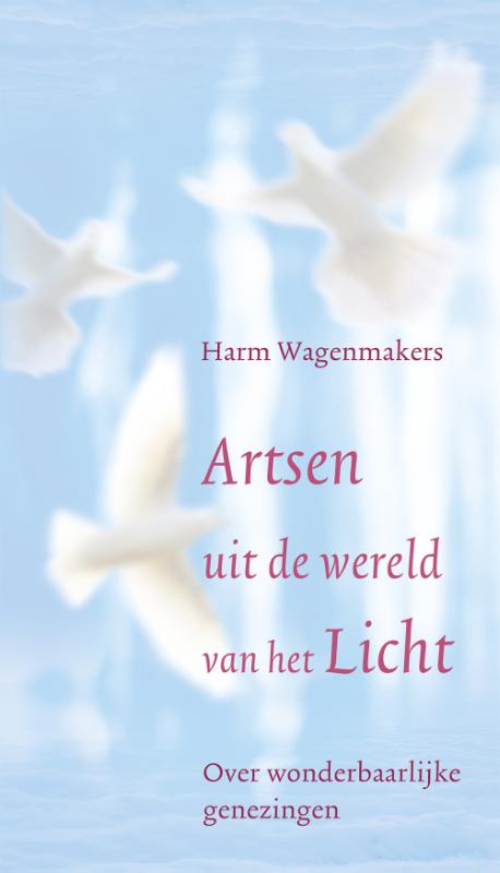 Artsen uit de wereld van het licht (Paperback)