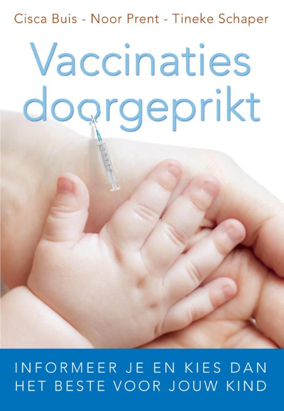 Vaccinaties doorgeprikt (Paperback)