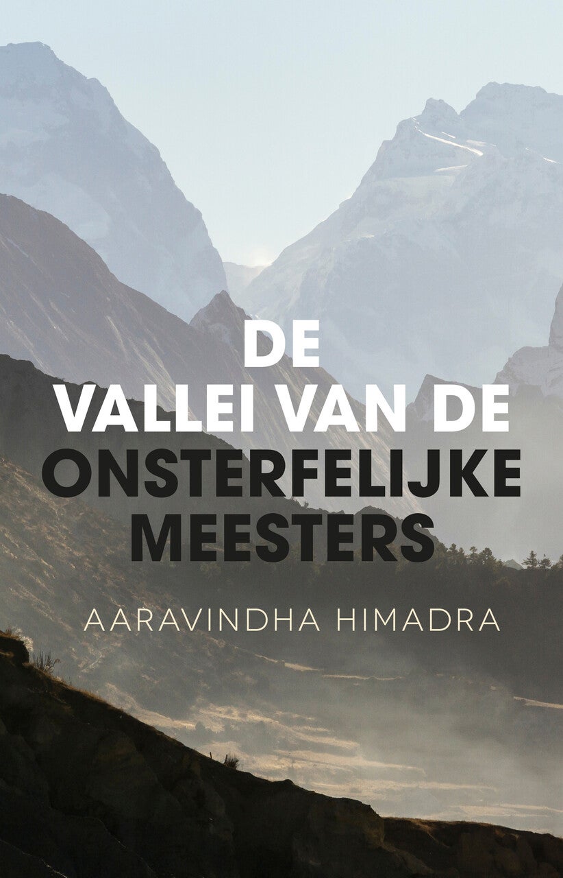 De vallei van de onsterfelijke meesters (Paperback)