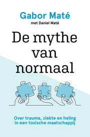 De mythe van normaal (Paperback)