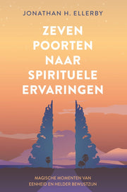 Zeven poorten naar spirituele ervaringen (Paperback)