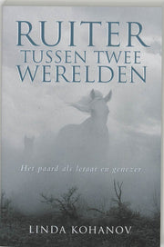 Ruiter tussen twee werelden (Paperback)