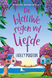De blauweregen vol liefde (Paperback)