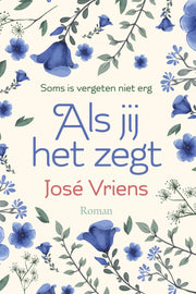 Als jij het zegt (Hardback)