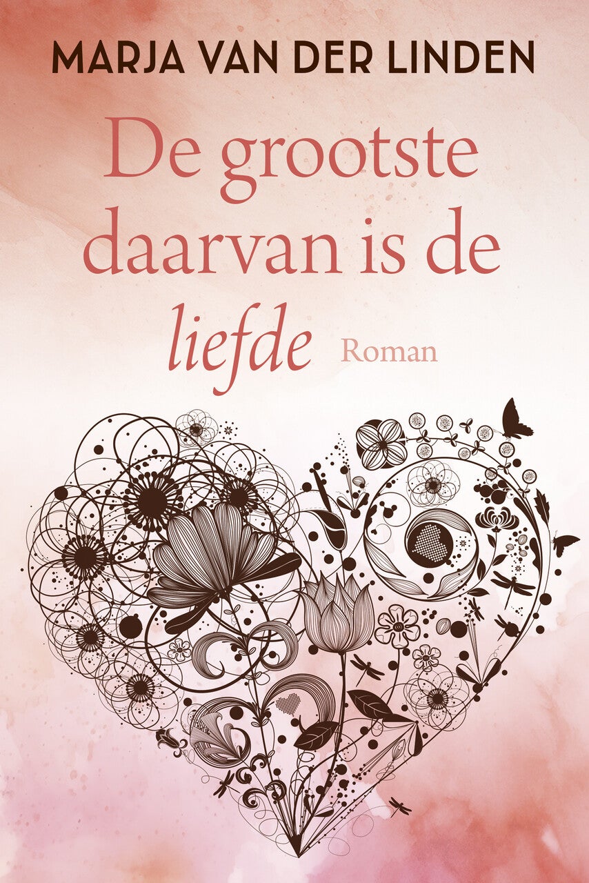 De grootste daarvan is de liefde (Hardback)