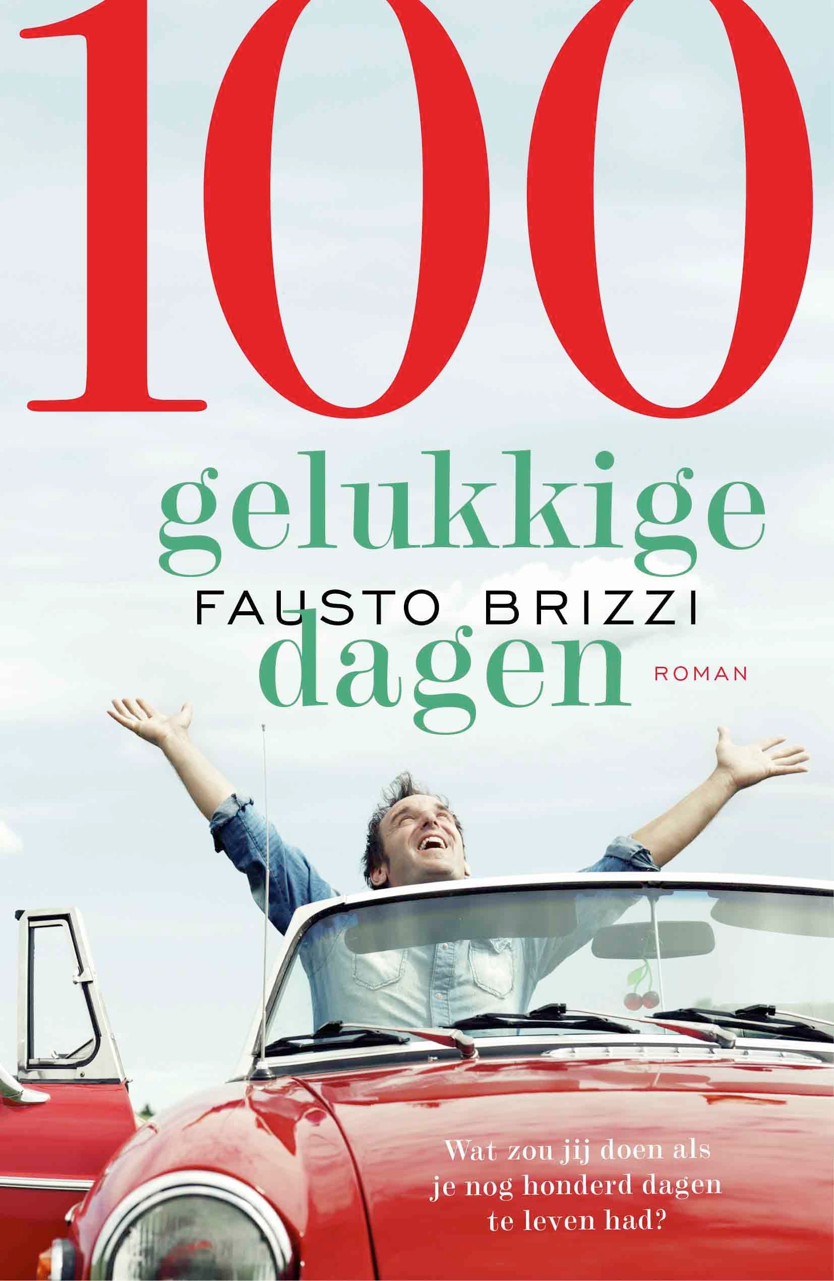100 Gelukkige dagen (Paperback)