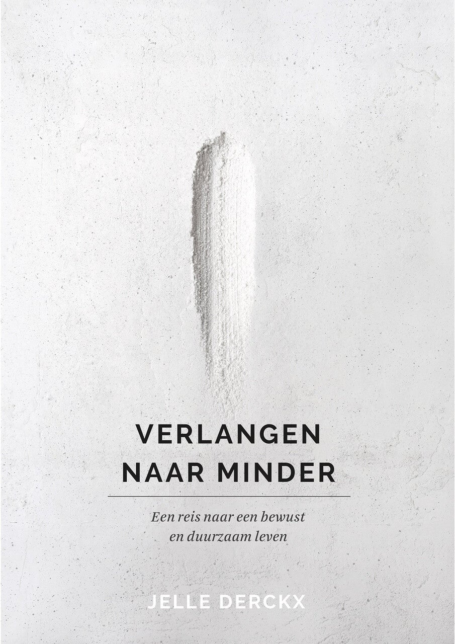 Verlangen naar minder (POD) (Paperback)