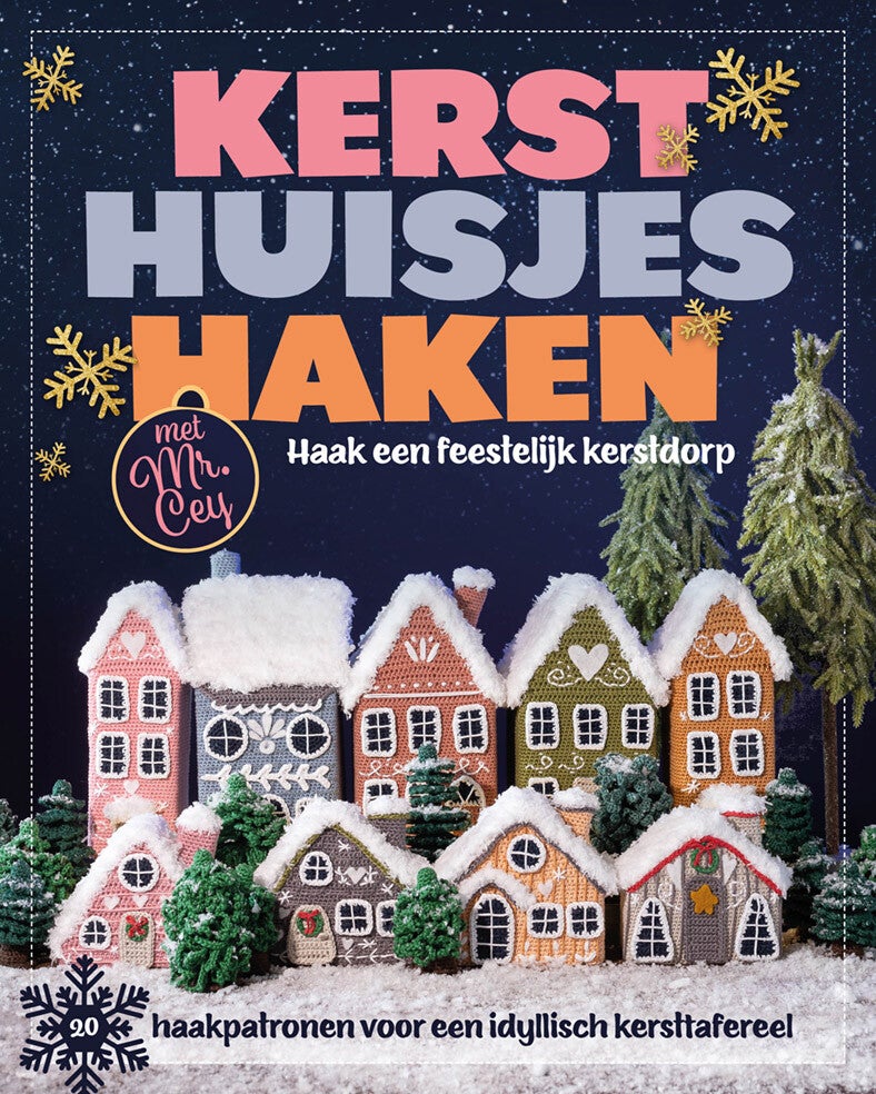 Kersthuisjes haken met Mr. Cey (Paperback)