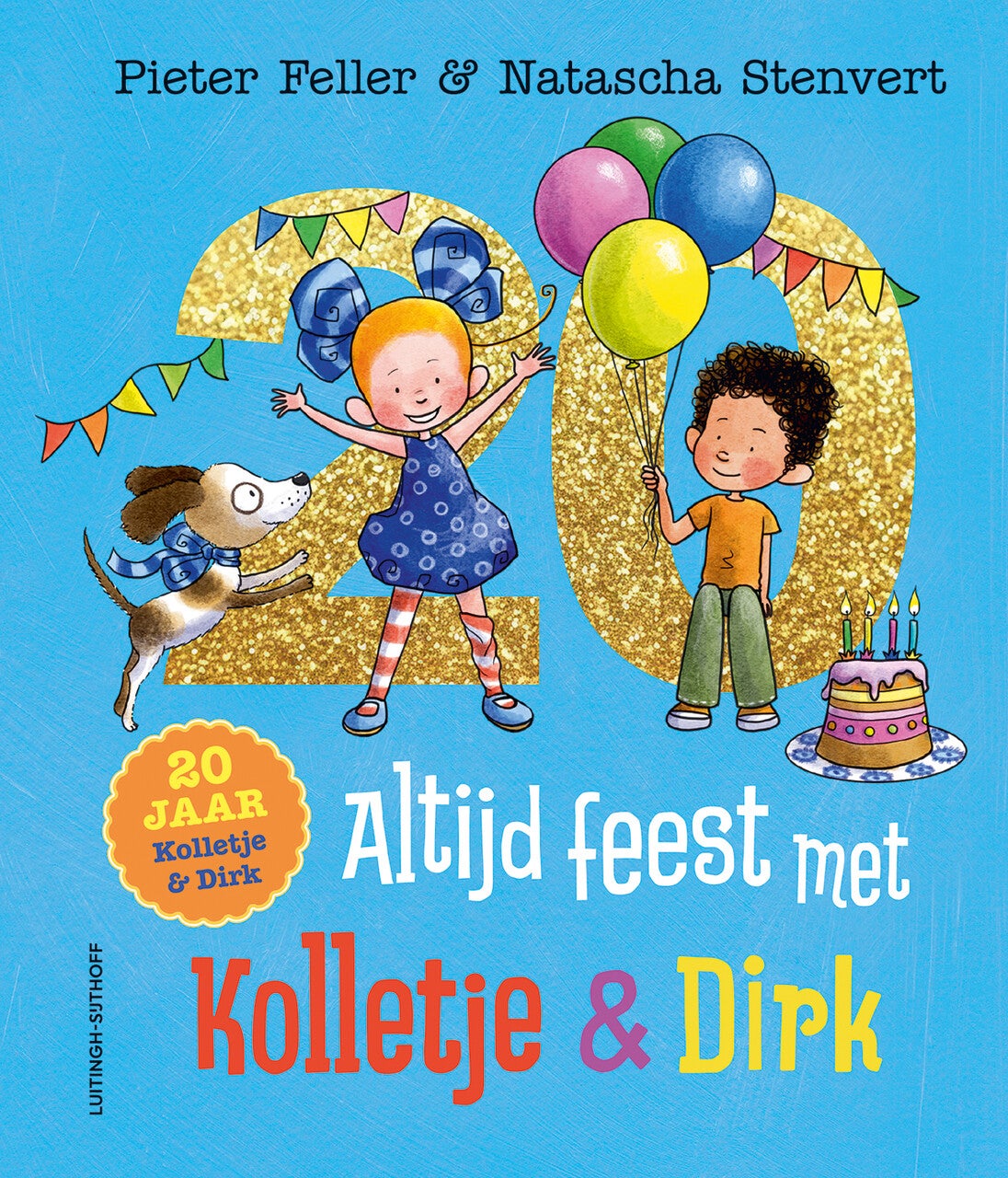 Altijd feest met Kolletje en Dirk (Hardback)
