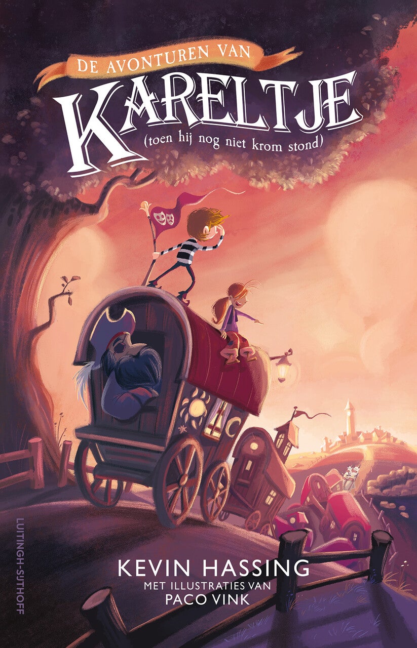 De avonturen van Kareltje (toen hij nog niet krom stond) (Hardback)