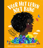 Voor het leven niet bang (Hardback)