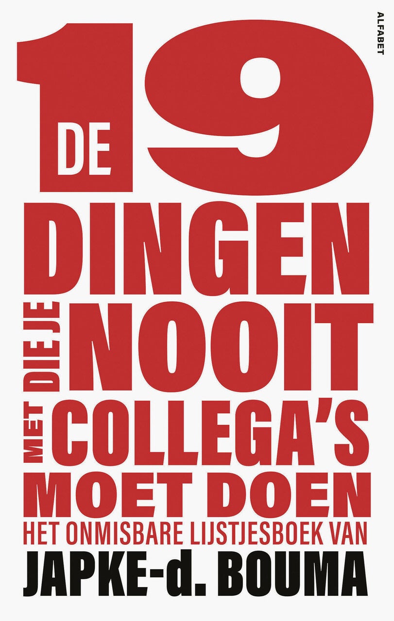 De 19 dingen die je nooit met collega&apos;s moet doen (Paperback)