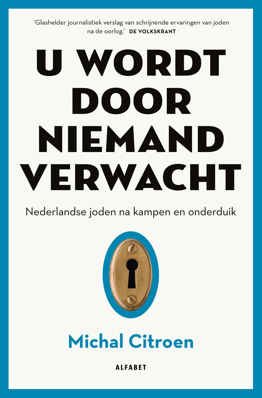 U wordt door niemand verwacht (Paperback)