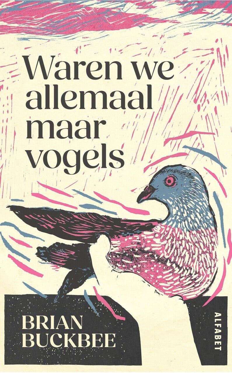 Waren we allemaal maar vogels (Paperback)