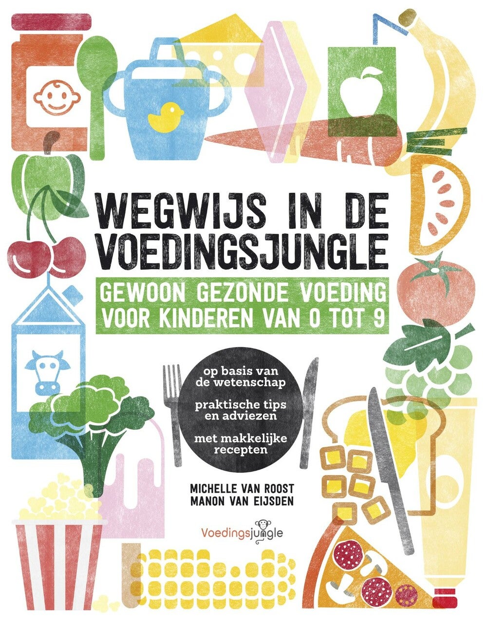 Wegwijs in de voedingsjungle (Paperback)