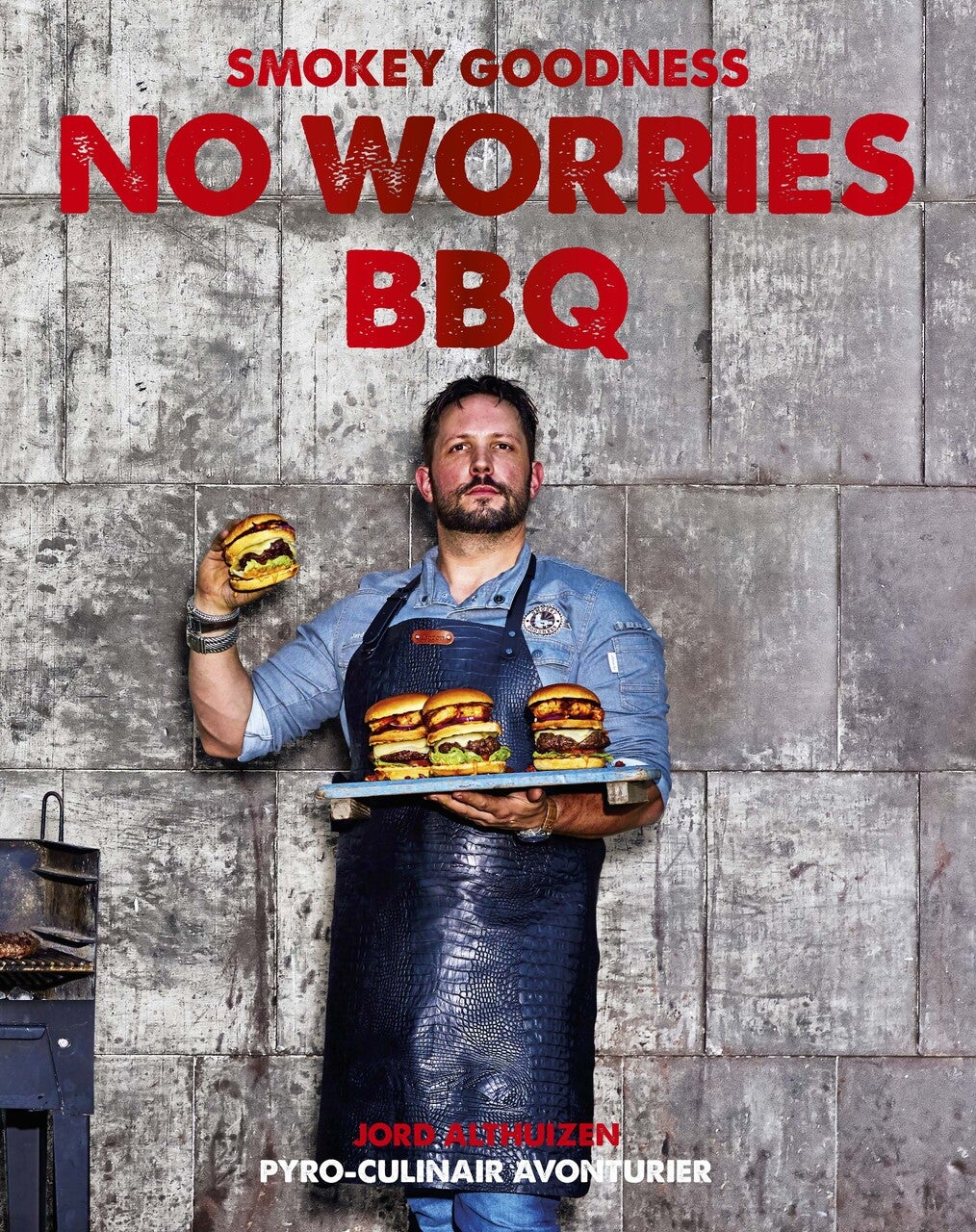 Smokey Goodness No Worries BBQ (Hardback)