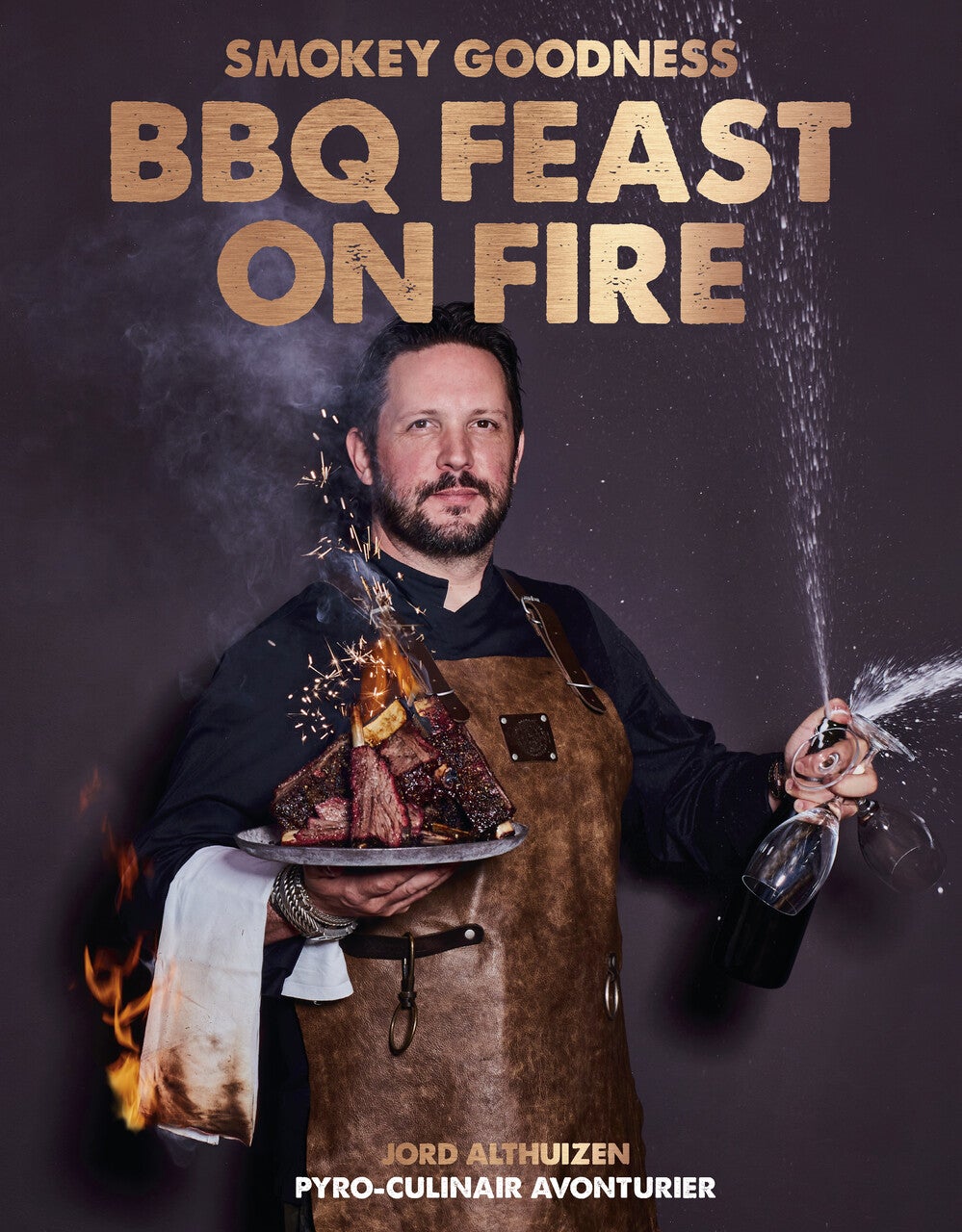 Smokey Goodness BBQ Feast on Fire (Hardback)