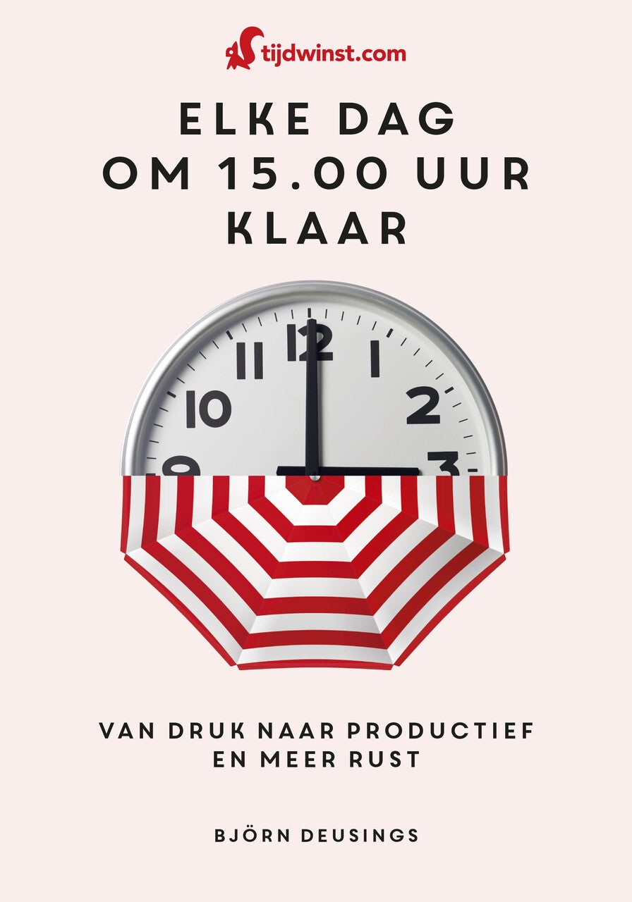 Tijdwinst-Elke dag om 15.00 uur klaar (Paperback)