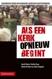 Als een kerk (opnieuw) begint (Paperback)