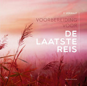 Voorbereiding voor de laatste reis (Paperback)