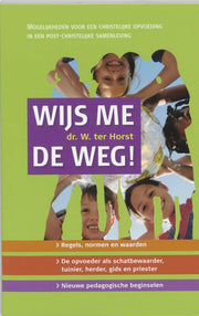 Wijs me de weg! (Paperback)