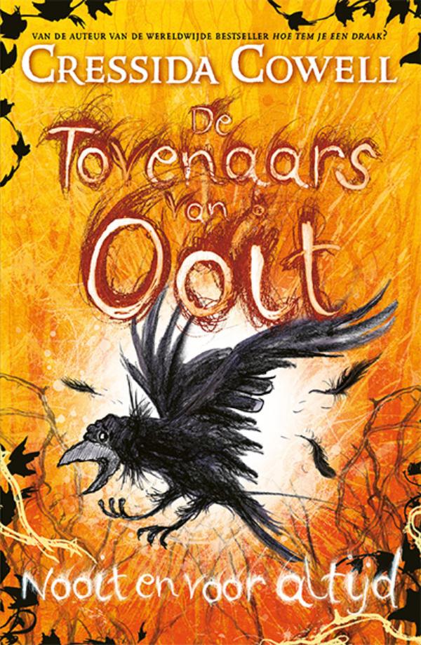 De Tovenaars van Ooit 4 - Nooit en voor altijd (Hardback)